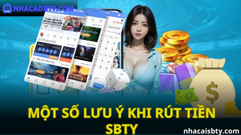 Một số lưu ý khi rút tiền SBTY 